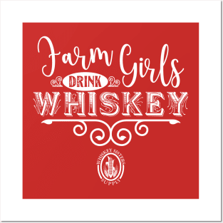 Farm Girls Drink Whiskey Posters and Art